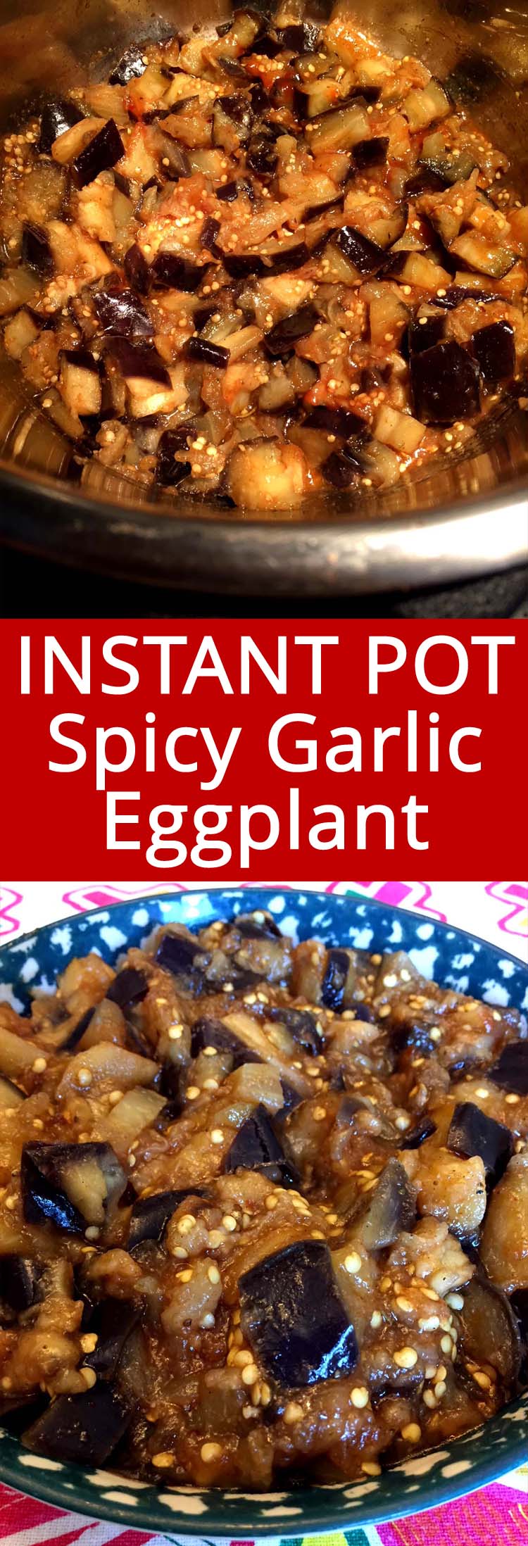 Instant Pot Spicy Garlic Eggplant Melanie Cooks