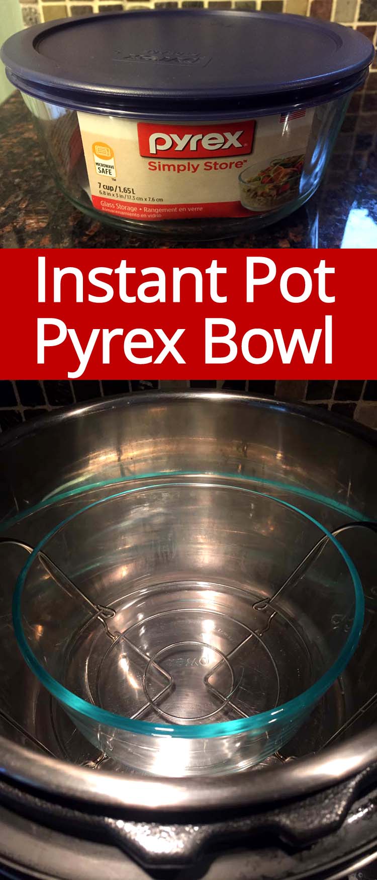 Instant Pot Pyrex Bowl For PotInPot (PIP) Cooking Melanie Cooks
