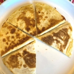 Cheese Quesadilla