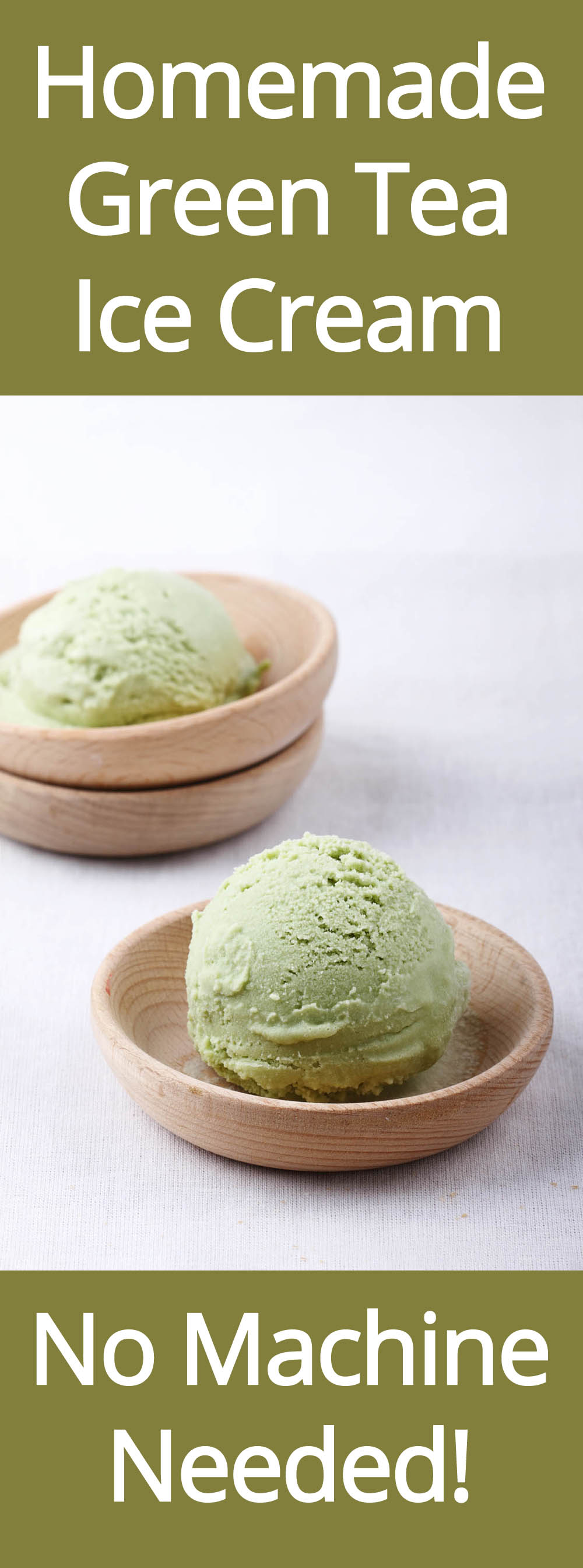 Homemade Green Tea (Matcha) Ice Cream - No Machine Needed!