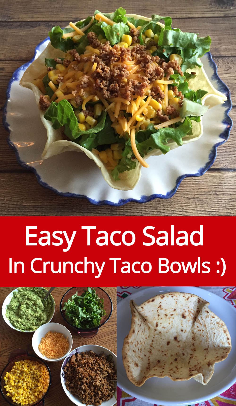 Taco Salad Recipe In Crunchy Baked Taco Shell Bowls - Easy, Healthy and Delicious!