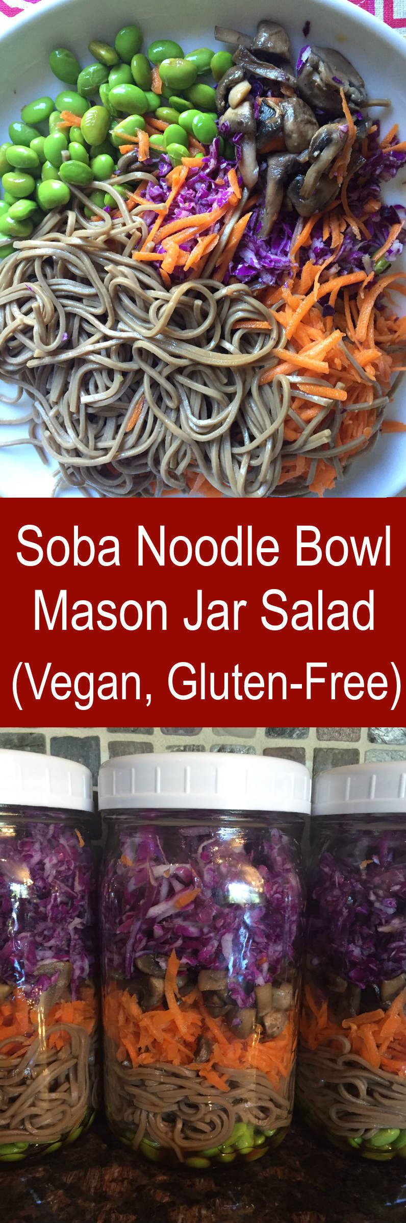 Japanese Soba Noodle Bowl Mason Jar Salad - Vegan and Gluten-Free! Super healthy and packed with protein, it tastes amazing! | MelanieCooks.com