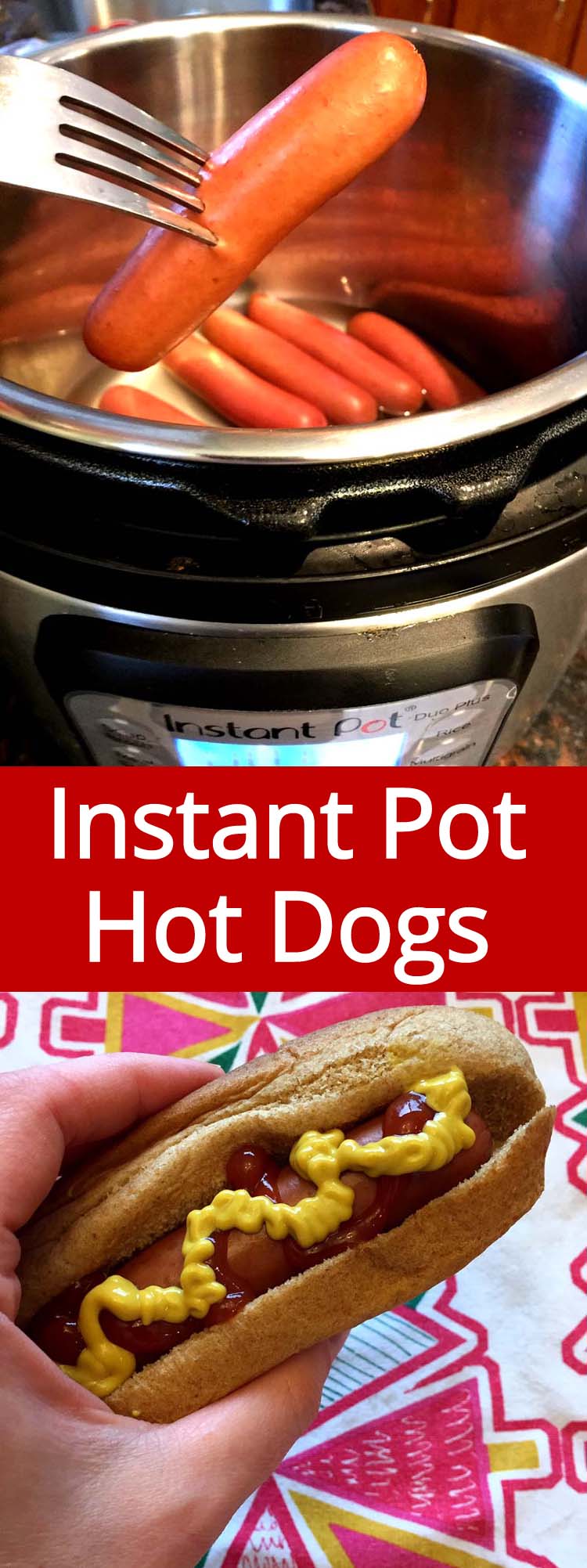 Instant Pot Hot Dogs Recipe – Melanie Cooks