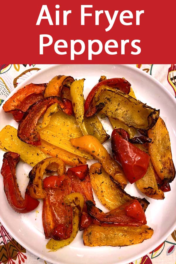 Air Fryer Roasted Bell Peppers Melanie Cooks