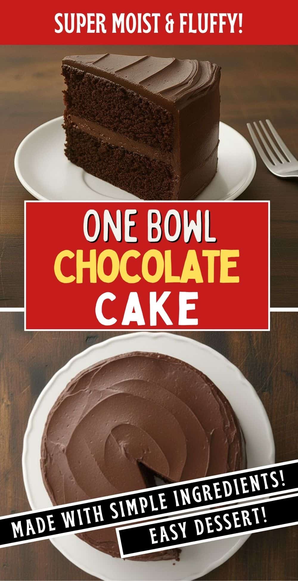 One Bowl Chocolate Cake – Incredibly Moist & Fluffy – Melanie Cooks